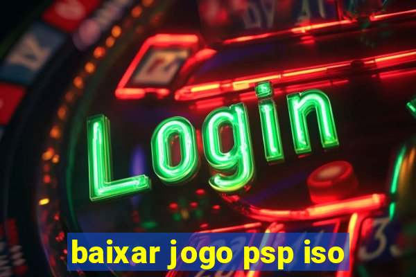 baixar jogo psp iso